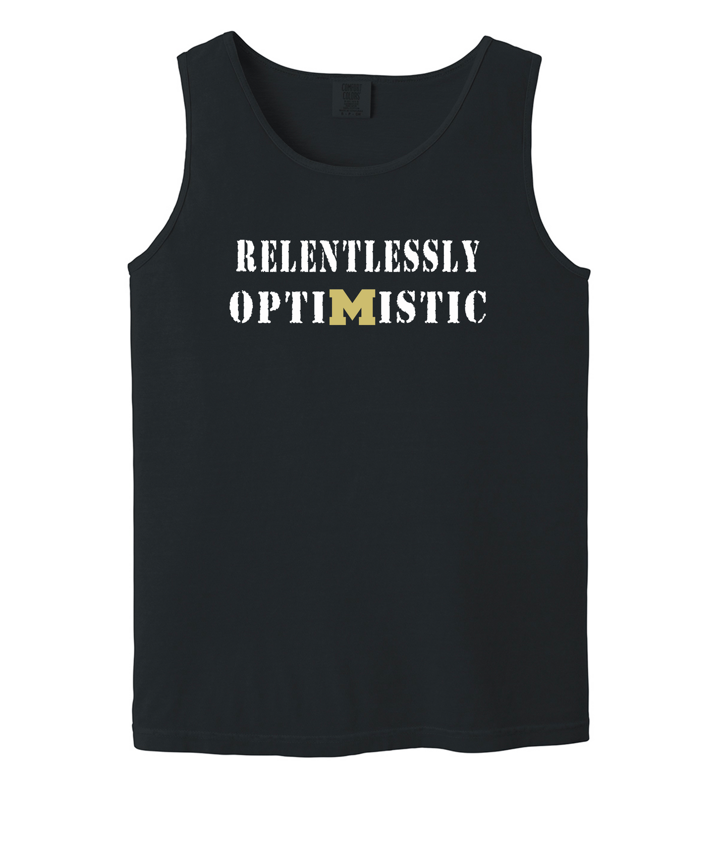 Relentlessly Optimistic "Mansfield" Tank