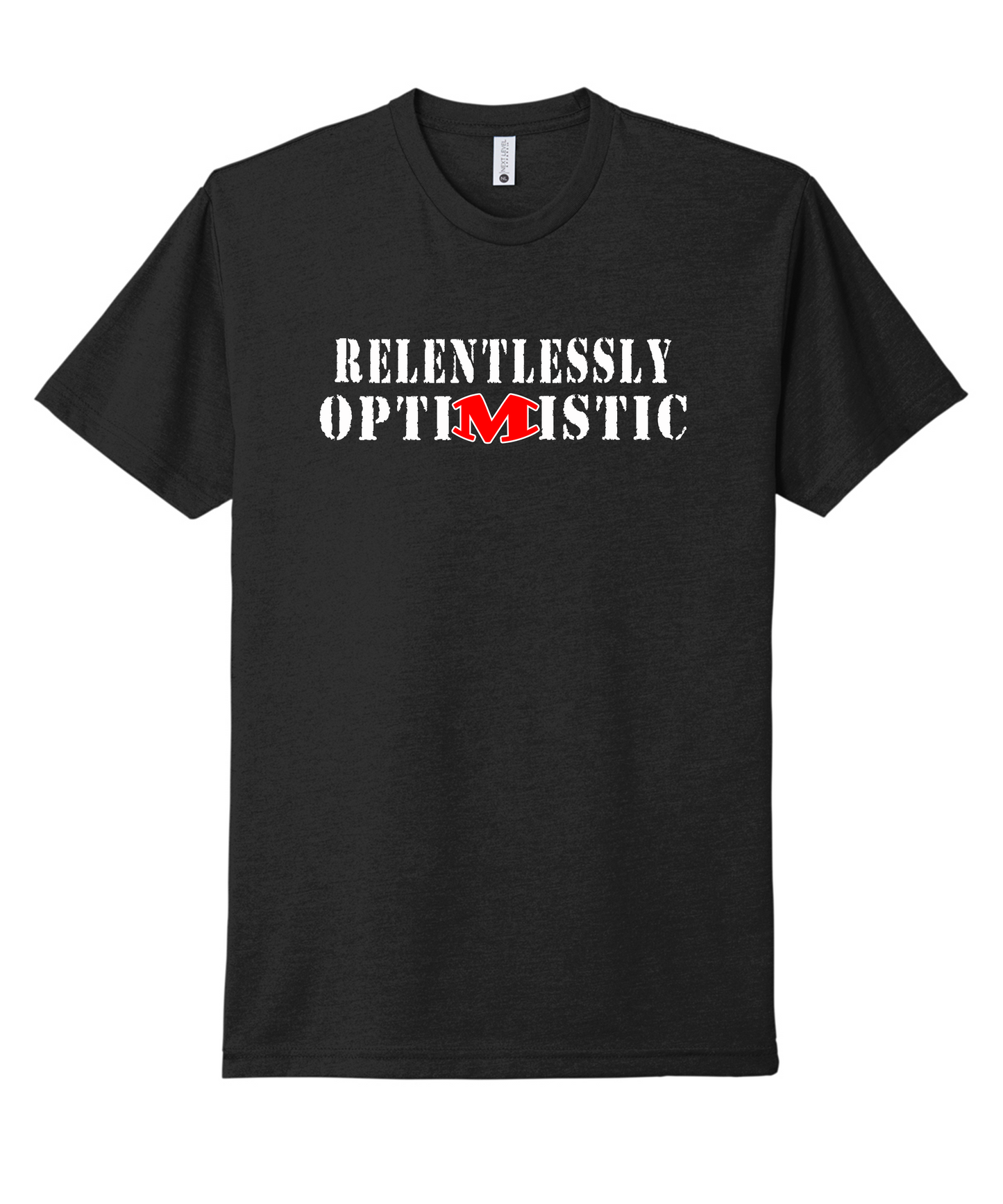 Relentlessly Optimistic "Martin" Tee