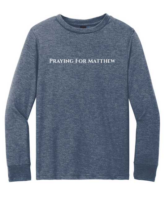 Praying for Matthew Youth Long Sleeve